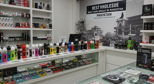 Best Vape Wholesale Suppliers in Pakistan - Your Complete Guide